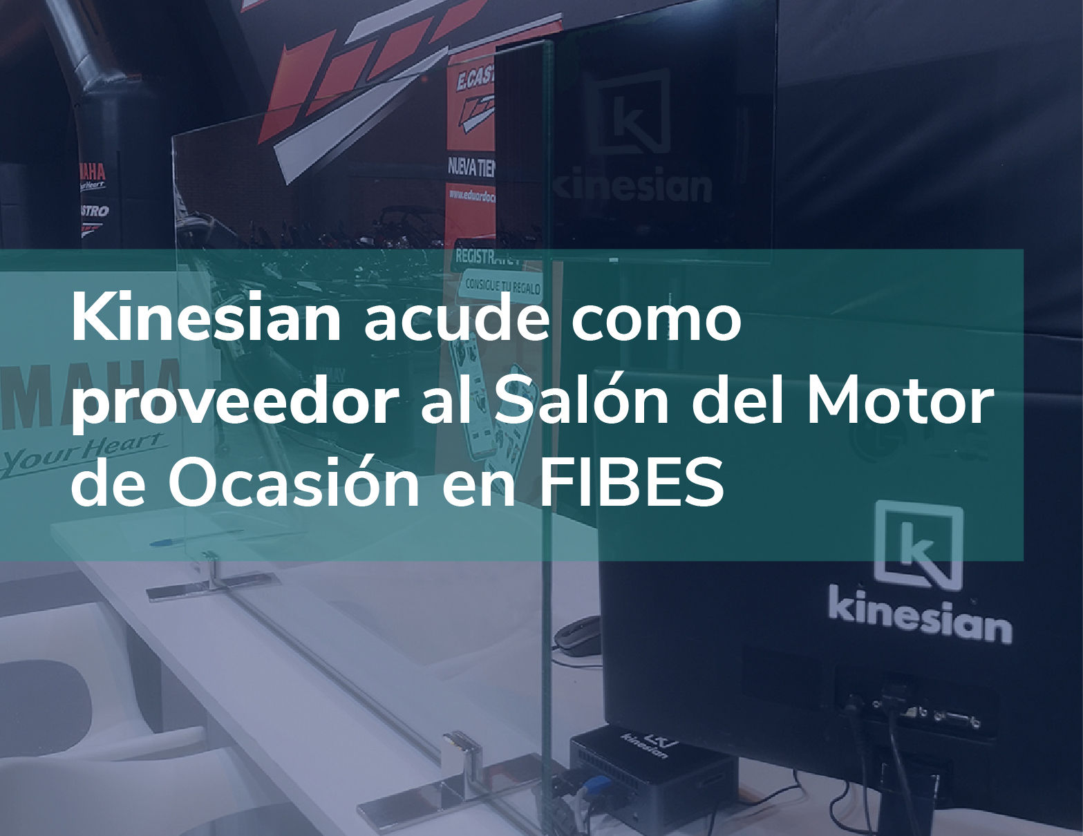 Kinesian acude como proveedor al Salón del Motor de Ocasión en FIBES