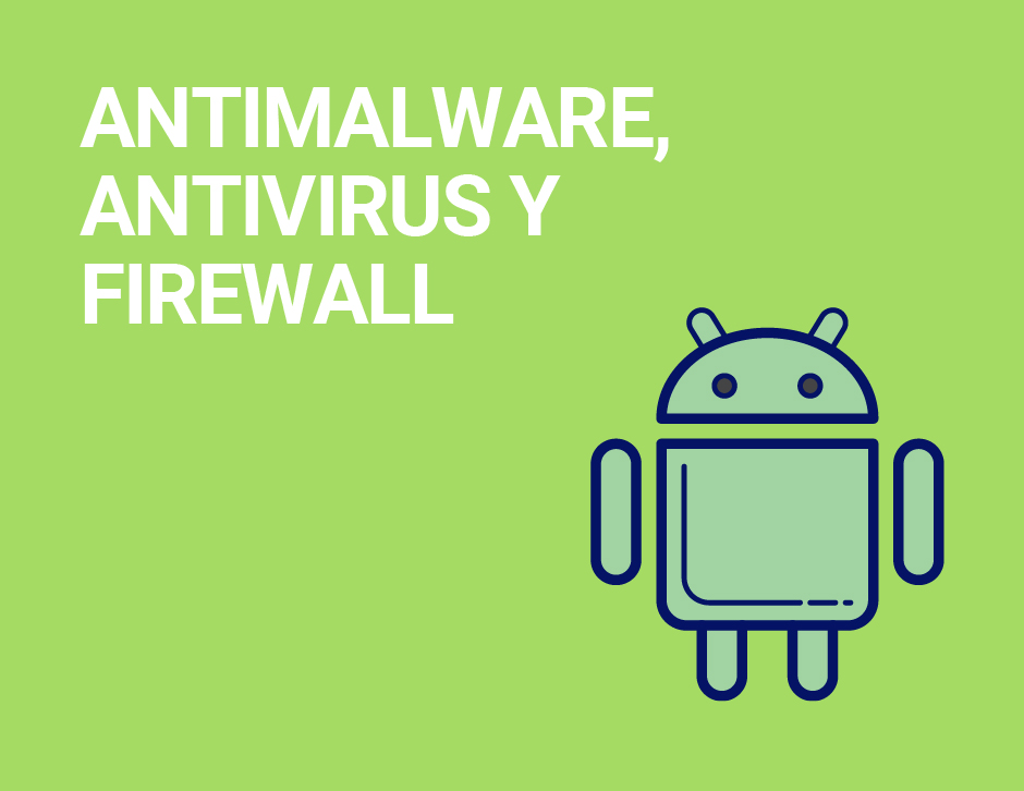 ¿Cuál es la diferencia entre Antivirus, Firewall y Antimalware?
